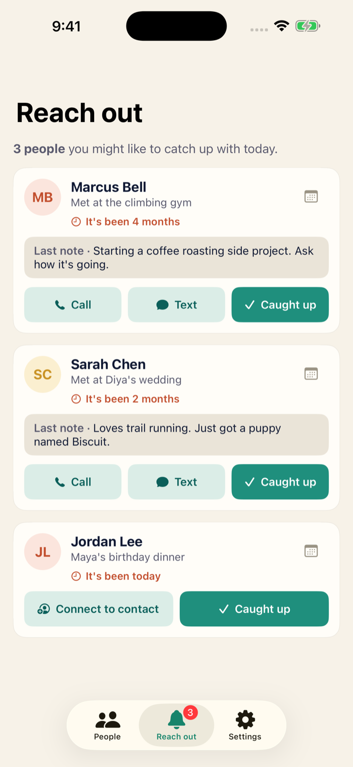 Tend's Reach out screen: three people to catch up with today, each with your last note and Call, Text, and Caught up buttons.